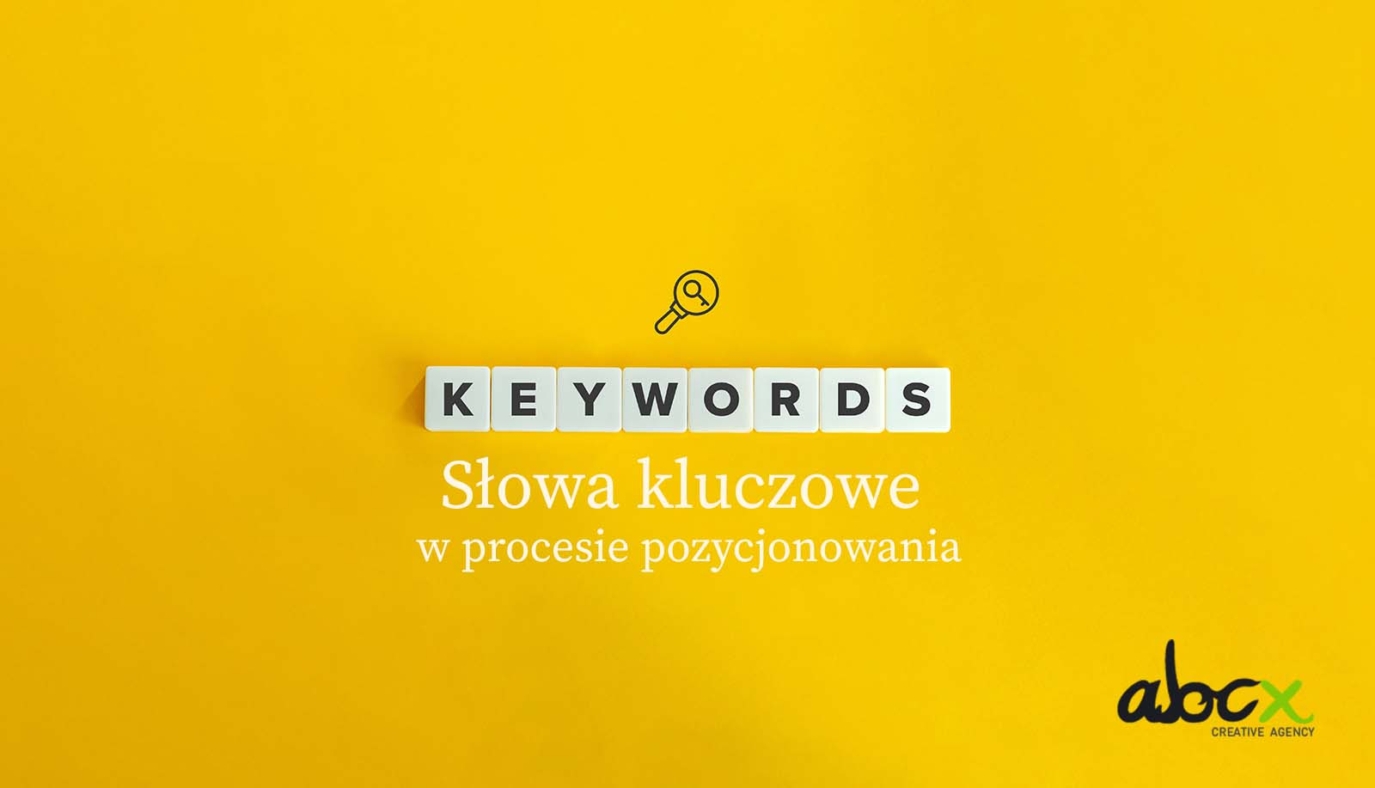 słowa kluczowe w procesie pozycjonowania